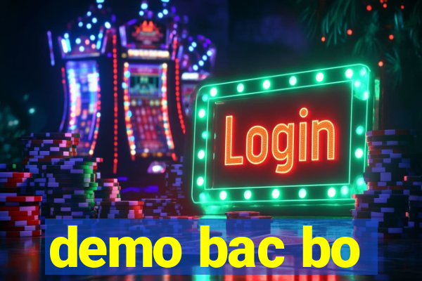demo bac bo